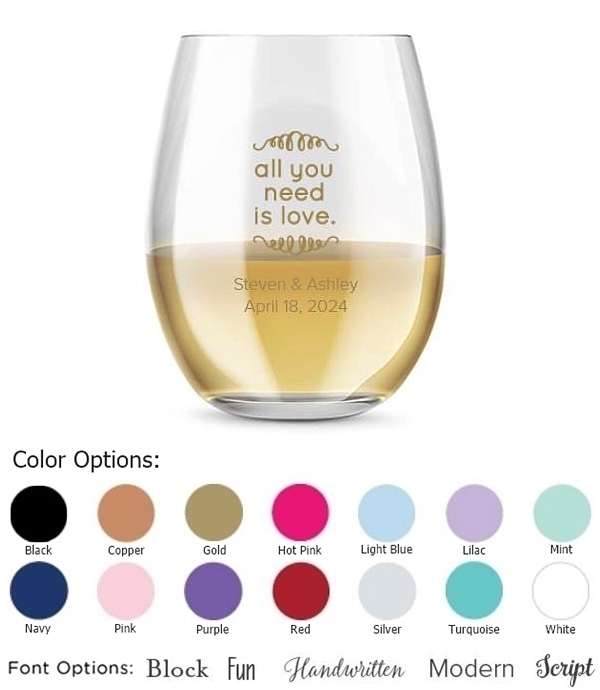 Kate Aspen Personalized 15oz All You Need Is Love Stemless Wine Glass