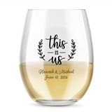 Kate Aspen Personalized 15oz 'This is Us' Design Stemless Wine Glass