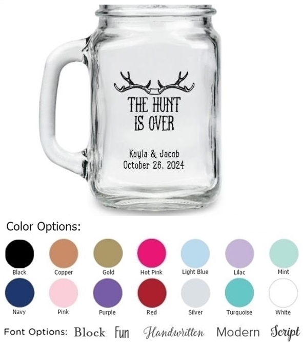 Kate Aspen The Hunt is Over Antlers Design Personalized 16oz Mason Jar