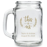 Kate Aspen "This is Us" Design Personalized 16oz Mason Jar