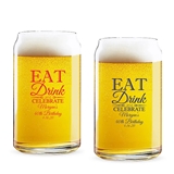 Personalized 'Eat Drink & Celebrate' Design 16oz Beer Can-Shaped Glass