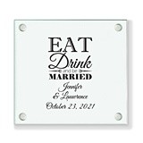 Personalized 'Eat Drink & Be Married' Glass Coaster (18 Ink Colors)