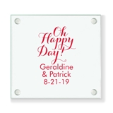 Personalized 'Oh Happy Day' Design Glass Coaster (18 Ink Colors)