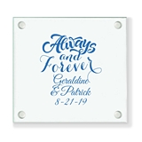Personalized 'Always and Forever' Design Glass Coaster (18 Ink Colors)