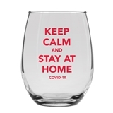 KEEP CALM and STAY AT HOME Design 9oz Stemless Wine Glass