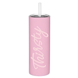 Script 'Thirsty' Design Pink-Finish Stainless-Steel Skinny Tumblers (Set of 4)