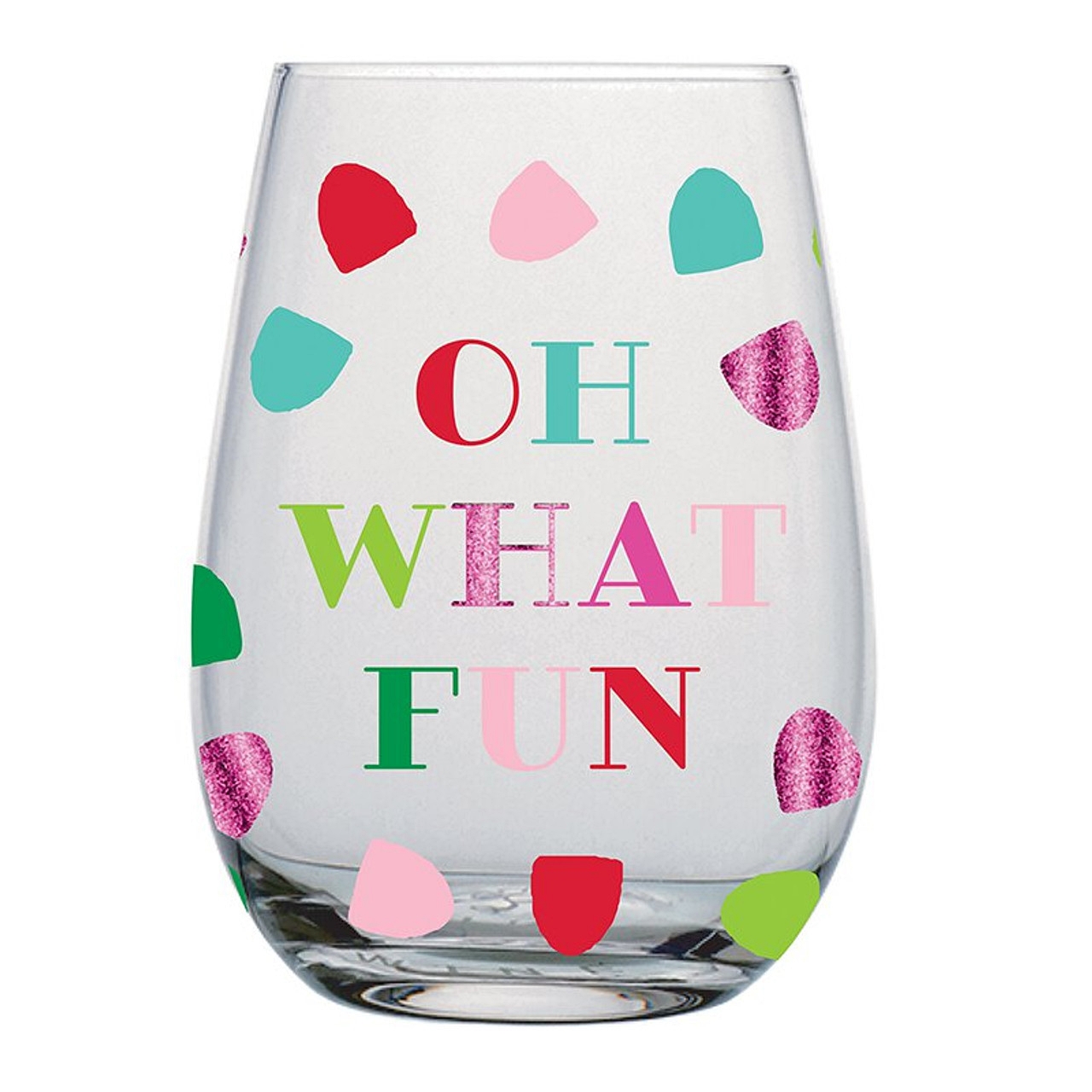 "Oh What Fun" 20oz Holidays Stemless Wine Glasses (Set of 6)