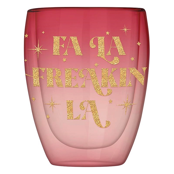 'Fa La Freakin La' Design 10oz Double-Wall Stemless Glasses (Set of 4)