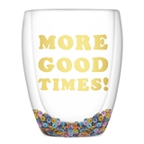 Retro 'More Good Times!' Design 14oz Double-Wall DOF Glasses (Set of 6)