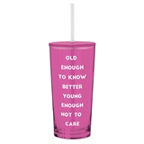 'Old Enough to Know Better' Design Glass Tumblers with Straws (Set of 6)