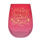 "Making Spirits Bright" 20oz Stemless Wine Glasses (Set of 6)