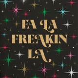 "Fa La Freakin La" Design Glitter-Print Napkins (Set of 120)