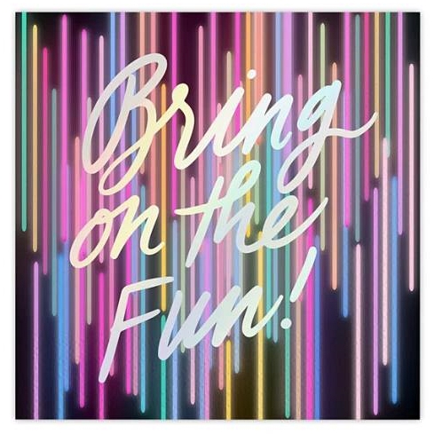 'Bring on the Fun!' Graphic on a Neon Lights Background Beverage Napkins (Set of 120)