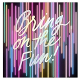 'Bring on the Fun!' Graphic on a Neon Lights Background Beverage Napkins (Set of 120)