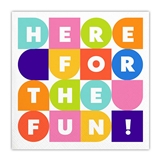 Cute 'HERE FOR THE FUN!' Design Paper Beverage Napkins (Set of 120)