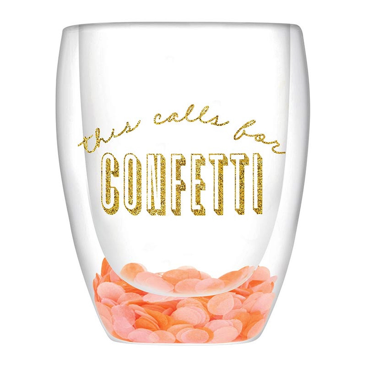 This Calls for Confetti Design Double-Wall 10oz Stemless Wine Glasses (Set of 6)