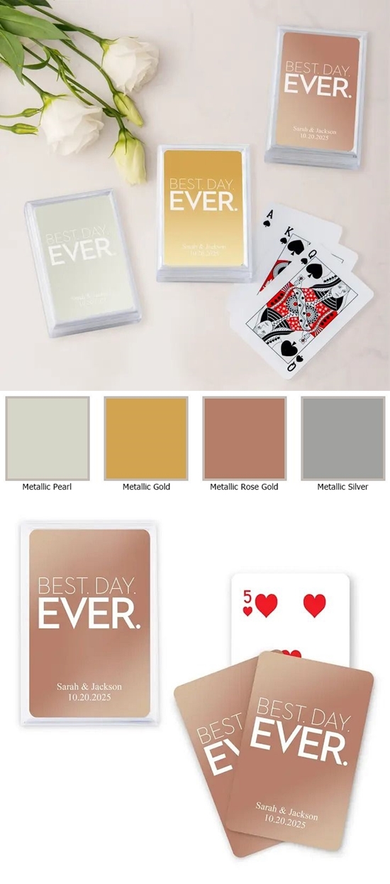 Custom Metallic Playing Cards with Best Day Ever Design (4 Colors)