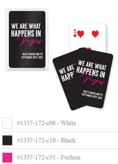 "We Are What Happens in Vegas" Design Custom Playing Cards