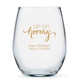 Personalized Script 'Sip Sip Hooray' Design 15oz Stemless Wine Glass