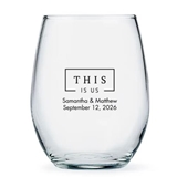 Weddingstar Personalized 'This is Us' Design 15oz Stemless Wine Glass