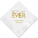Block BEST DAY EVER Design Foil Printed Napkins (3 Sizes) (25 Colors)