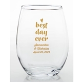 Personalized Script Best Day Ever Design 15 ounce Stemless Wine Glass