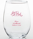 Personalized 15oz 'Love Is All You Need' Design Stemless Wine Glass
