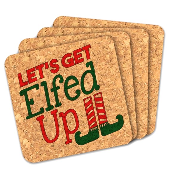 "Let's Get Elfed Up" Square Cork Coasters (Set of 4)